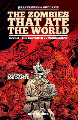 The Zombies That Ate the World #2: The Eleventh Commandment by Jerry Frissen