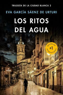 Los Ritos del Agua by Eva García Sáenz de Urturi