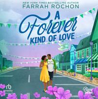 A Forever Kind of Love by Farrah Rochon