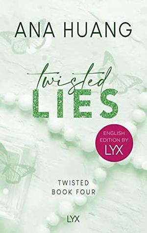 Twisted Lies: English Edition by LYX by Ana Huang, Ana Huang