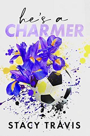 He's a Charmer by Stacy Travis