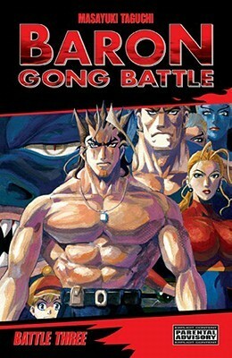 Baron Gong Battle Volume 3 by Masayuki Taguchi