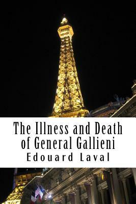 The Illness and Death of General Gallieni by Edouard Laval