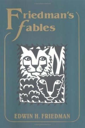 Friedman's Fables (with Booklet) by Edwin H. Friedman