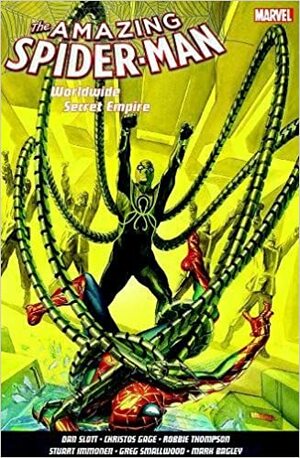 Amazing Spider-Man Worldwide Vol. 7 by Dan Slott, Christos Gage, Robbie Thompson