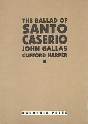 Ballad of Santo Casiero by John Gallas