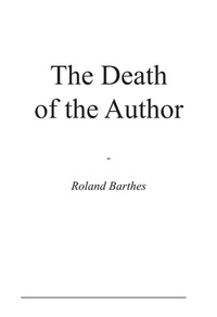 The Death of the Author by Roland Barthes