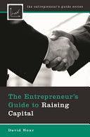 The Entrepreneur's Guide to Raising Capital by David Nour