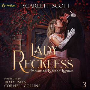 Lady Reckless by Scarlett Scott