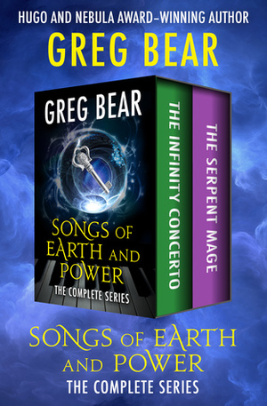 Songs of Earth and Power: The Complete Series by Greg Bear