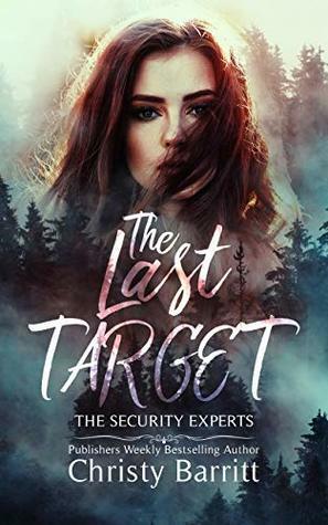 The Last Target by Christy Barritt