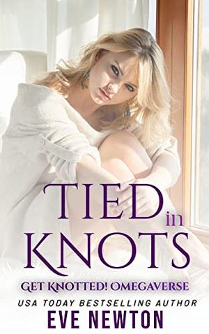 Tied in Knots by Eve Newton