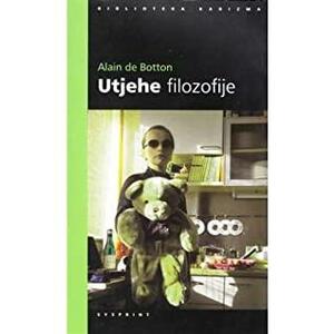 Utjehe filozofije by Alain de Botton, Vlatka Valentić