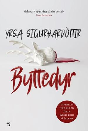 Byttedyr by Yrsa Sigurðardóttir