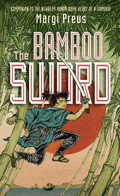 The Bamboo Sword by Margi Preus