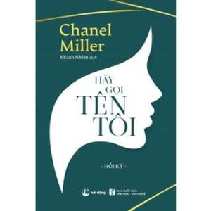 Hãy Gọi Tên Tôi by Chanel Miller