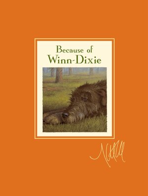 Because of Winn-Dixie by Kate DiCamillo