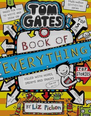 Book of everything (#22 Tom Gates) by Liz Pichon