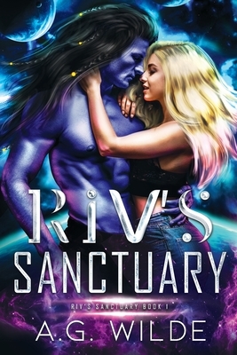 Riv's Sanctuary by A.G. Wilde