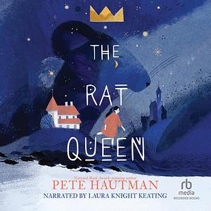 The Rat Queen by Pete Hautman