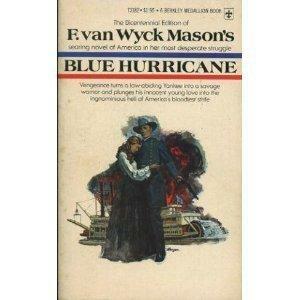 Blue Hurricane by F. Van Wyck Mason