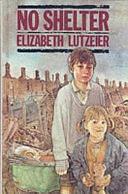 No Shelter by Elizabeth Lutzeier