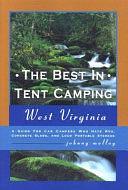 The Best in Tent Camping, Washington &amp; Oregon: A Guide for Campers who Hate RVs, Concrete Slabs, and Loud Portable Stereos by Johnny Molloy, Jeanne L. Pyle