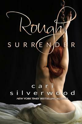 Rough Surrender by Cari Silverwood