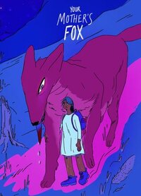 Your Mother's Fox by Niv Sekar
