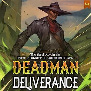 Deadman Deliverance by C.B. Titus