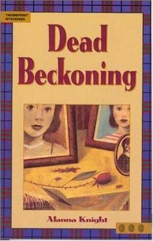 Dead Beckoning by Alanna Knight