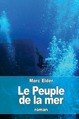 Le Peuple de la mer by Marc Elder