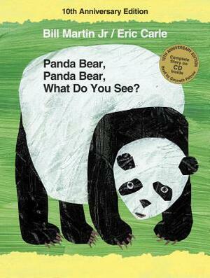 Panda Bear, Panda Bear, What Do You See? 10th Anniversary Edition by Bill Martin