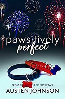 Pawsitively Perfect by L. Austen Johnson