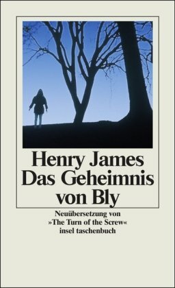 Das Geheimnis von Bly. The Turn of the Screw. by Henry James