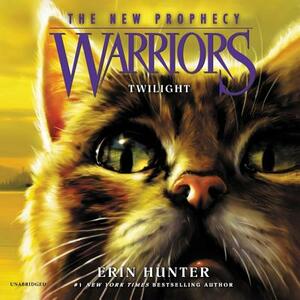 Warriors: The New Prophecy #5: Twilight by Erin Hunter