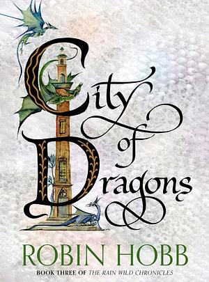 City of Dragons by Robin Hobb