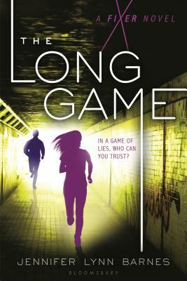 The Long Game: A Fixer Novel by Jennifer Lynn Barnes