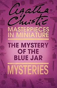 The Mystery Of The Blue Jar by Agatha Christie