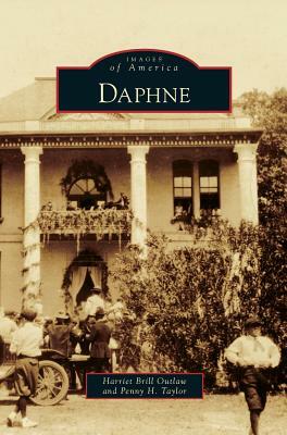 Daphne by Harriet Brill Outlaw, Penny H. Taylor