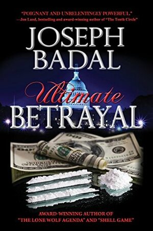 Ultimate Betrayal by Joseph Badal