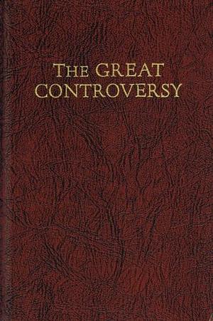 The Great Controversy by Ellen G. White