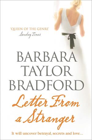 Letter From A Stranger by Barbara Taylor Bradford