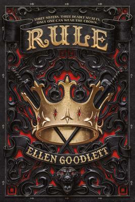 Rule by Ellen Goodlett