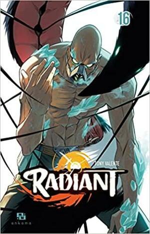 Radiant, Tome 16 by Tony Valente