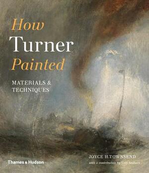 How Turner Painted by Joyce Townsend