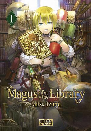 Magus of the Library 1 by Mitsu Izumi