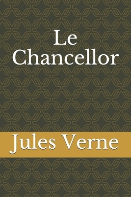 Le Chancellor by Jules Verne