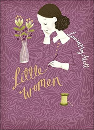 Little Women  by Louisa May Alcott