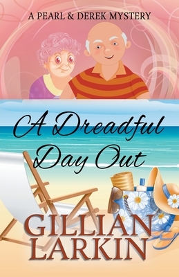 A Dreadful Day Out by Gillian Larkin